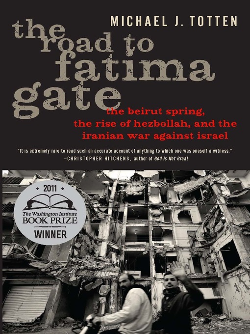 Title details for The Road to Fatima Gate by Michael J. Totten - Available